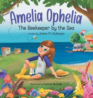 Front cover_Amelia Ophelia The Beekeeper by the Sea