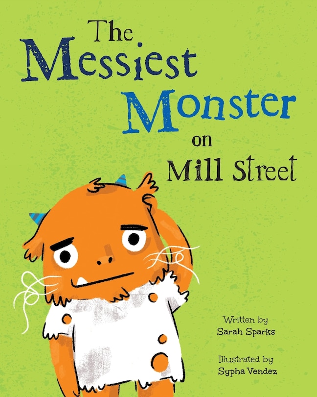 Couverture_The Messiest Monster on Mill Street
