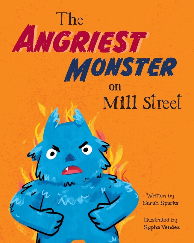 Front cover_The Angriest Monster on Mill Street