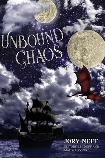 Front cover_Unbound Chaos The Unbinding Chronicles