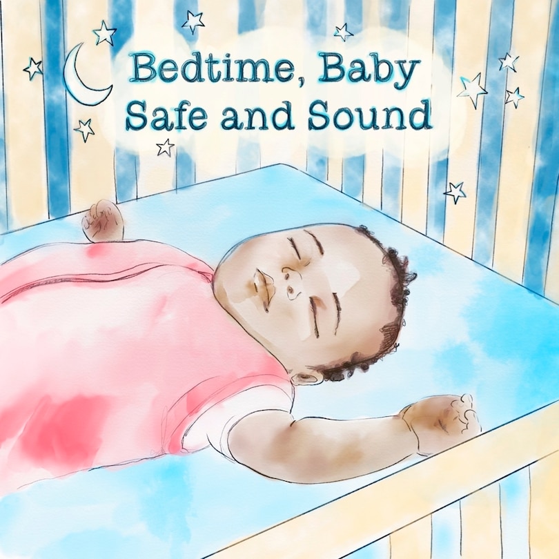 Front cover_Bedtime, Baby, Safe and Sound