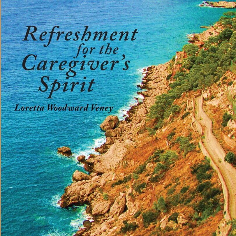 Front cover_Refreshment for the Caregiver's Spirit