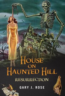 Front cover_House on Haunted Hill Resurrection