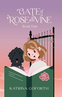 Front cover_Gate of Rose and Vine