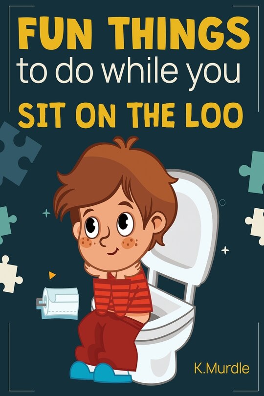 Easter Basket Stuffers: Fun Things To Do While You Sit On The Loo: Gifts For Teens and Adults: Fun for the Whole Family!