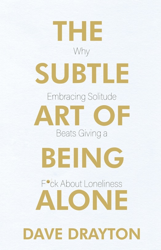 Front cover_The Subtle Art of Being Alone