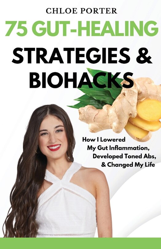 Front cover_75 Gut-Healing Strategies & Biohacks