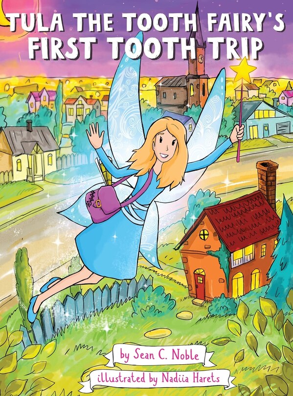 Couverture_Tula the Tooth Fairy's First Tooth Trip