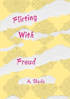Front cover_Flirting With Freud