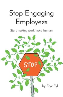Front cover_Stop Engaging Employees