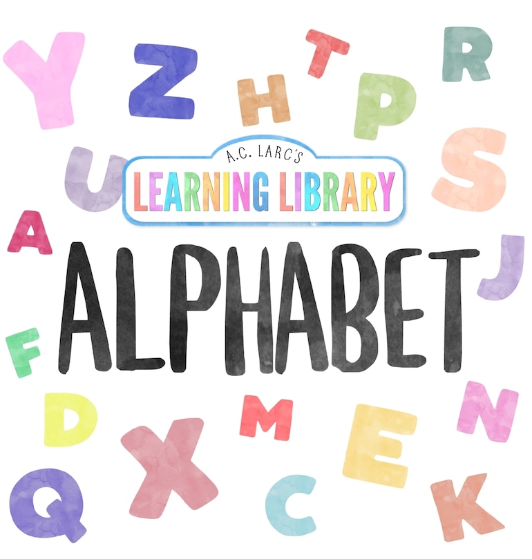 Front cover_A.C. Larc's Learning Library Alphabet