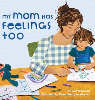 Couverture_My Mom Has Feelings Too