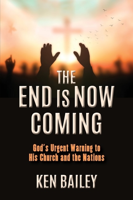 Front cover_The End is Now Coming