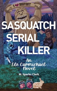 Couverture_Sasquatch Serial Killer