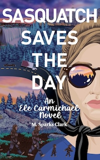 Couverture_Sasquatch Saves the Day