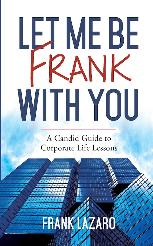 Front cover_Let Me Be Frank with You