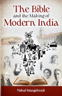Front cover_The Bible and the Making of Modern India Revised Edition