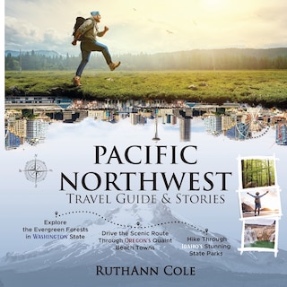 Couverture_Pacific Northwest Travel Guide & Stories