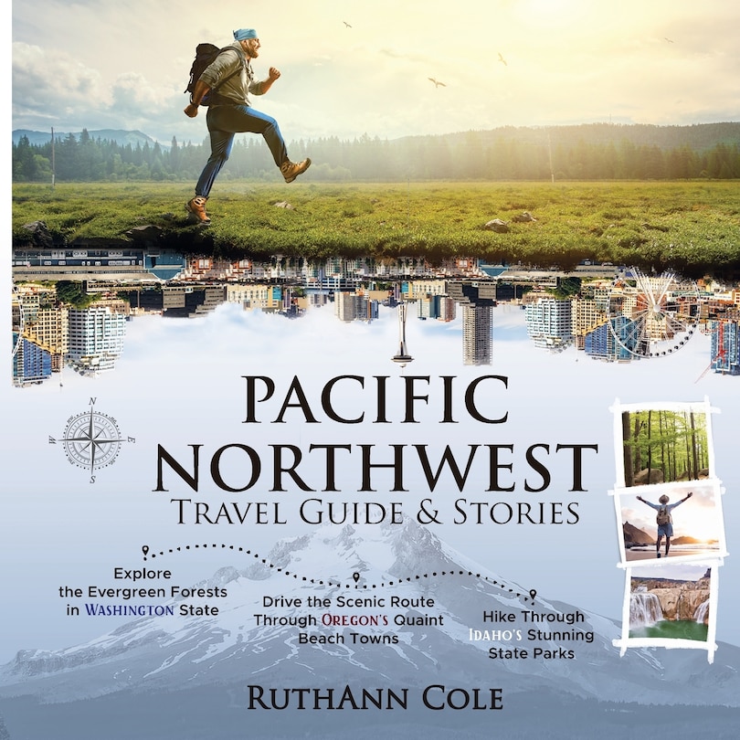 Couverture_Pacific Northwest Travel Guide & Stories