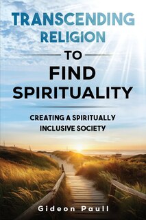 Couverture_Transcending Religion to Find Spirituality