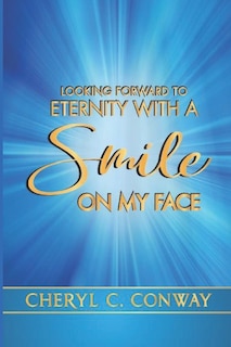 Couverture_Looking Forward to Eternity With A Smile On My Face