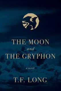 Front cover_The Moon and The Gryphon