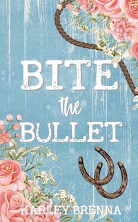 Front cover_Bite the Bullet