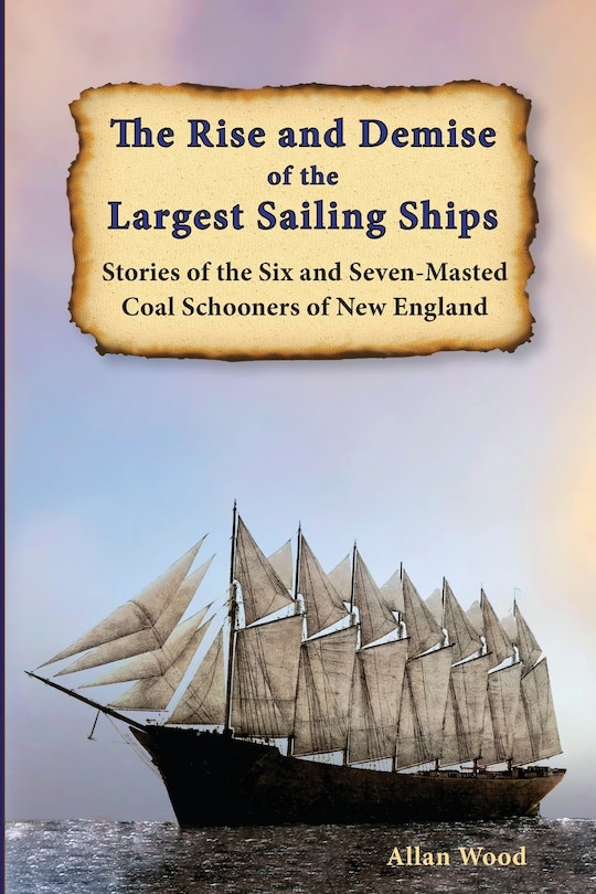 Couverture_The Rise and Demise of the Largest Sailing Ships