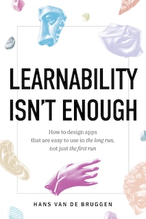 Front cover_Learnability Isn't Enough