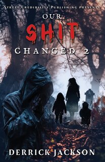 Front cover_Our Shit Changed 2