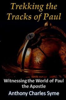 Front cover_Trekking the Tracks of Paul