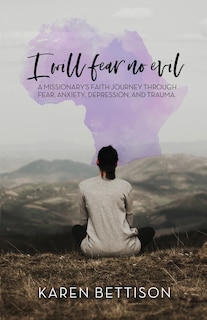 Front cover_I Will Fear No Evil