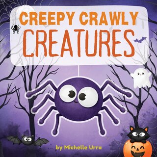 Front cover_Creepy Crawly Creatures