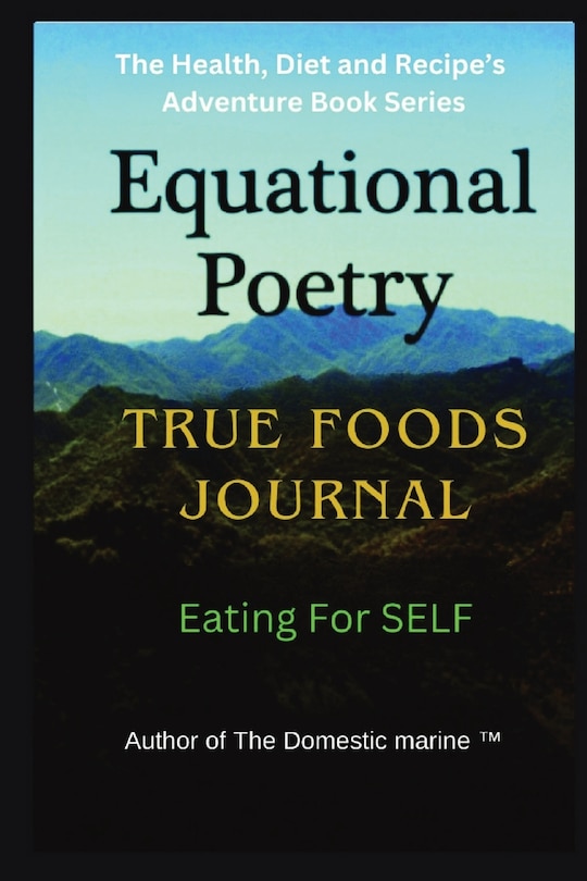 Front cover_Equational Poetry True Foods Journal