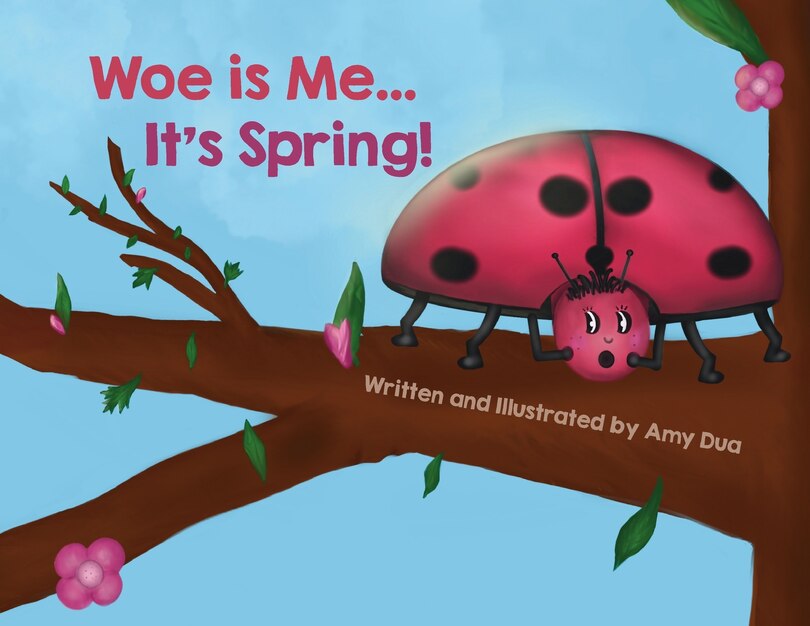 Front cover_Woe is Me...It's Spring!