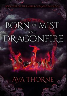 Front cover_Born of Mist and Dragonfire