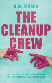 Front cover_The Cleanup Crew