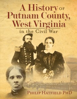 Couverture_A History of Putnam County, West Virginia, in the Civil War