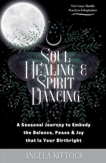 Front cover_Soul Healing & Spirit Dancing