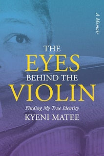 Front cover_The Eyes Behind The Violin