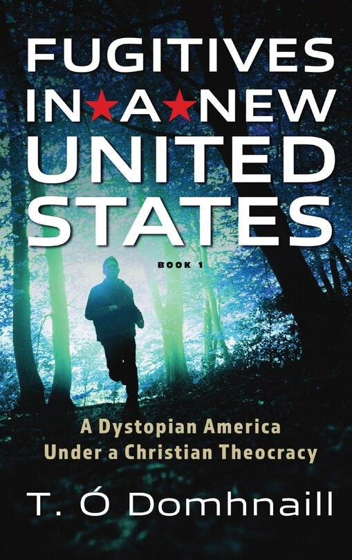 Front cover_Fugitives in a New United States