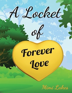 Front cover_A Locket of Forever Love