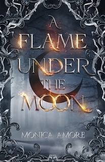 Front cover_A Flame Under the Moon