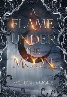 Front cover_A Flame Under the Moon