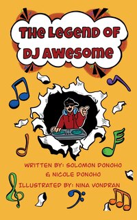 Front cover_The Legend of DJ Awesome