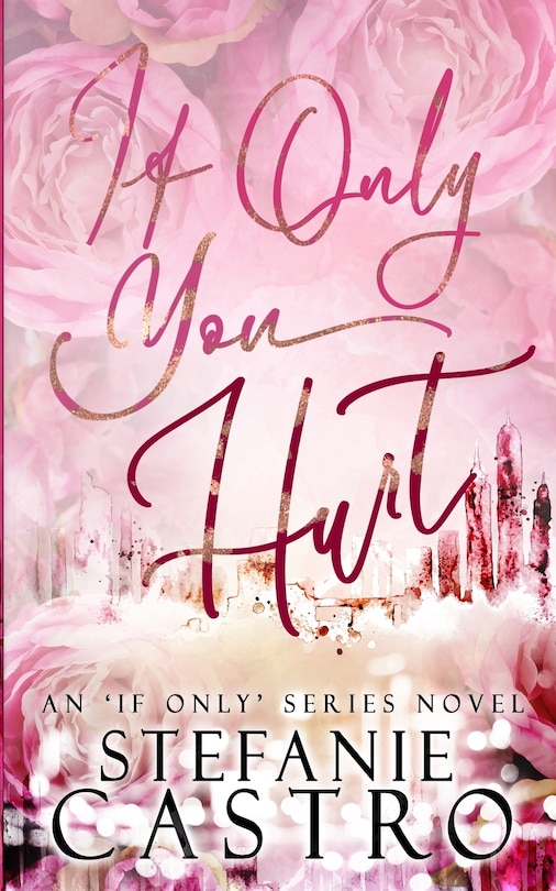 Front cover_If Only You Hurt