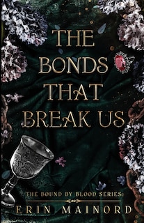 Front cover_The Bonds That Break Us