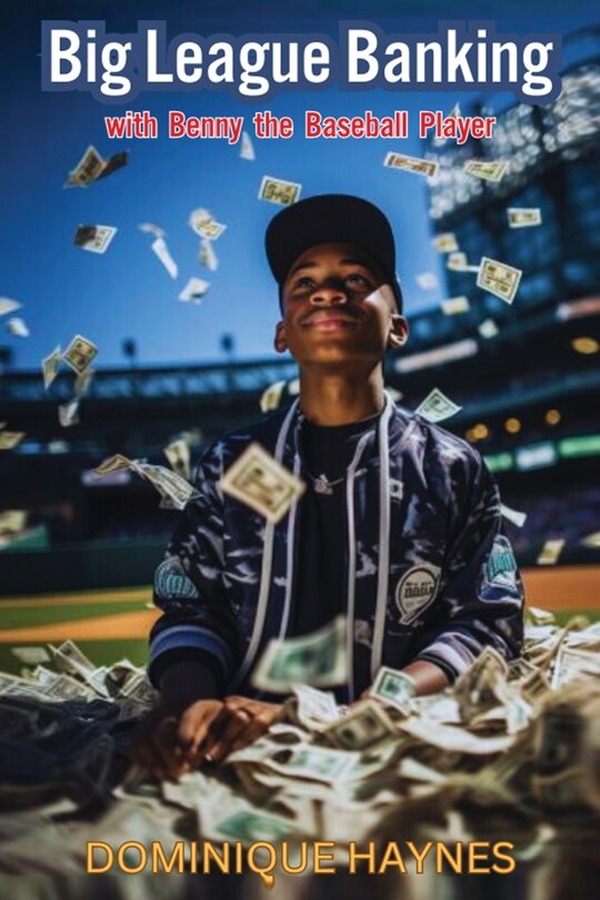 Front cover_Big League Banking with Benny the Baseball Player