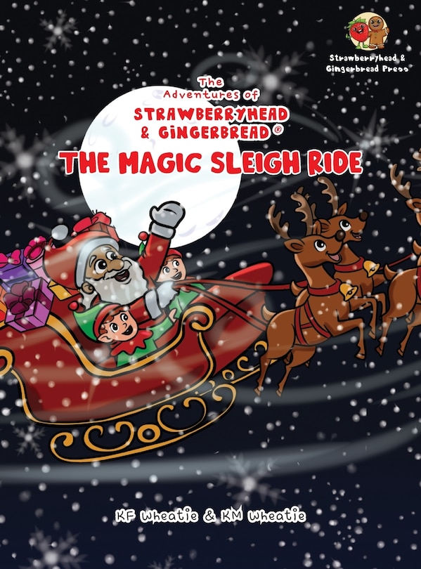 Front cover_The Adventures of Strawberryhead & Gingerbread(R)-The Magic Sleigh Ride