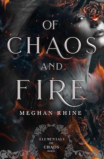 Front cover_Of Chaos and Fire